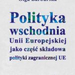 Polityka wschodnia Unii Europejskiej jako część składowa polityki zagranicznej UE — okładka e-booka