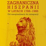Polityka zagraniczna Hiszpanii w latach 1788-1986 — okładka e-booka