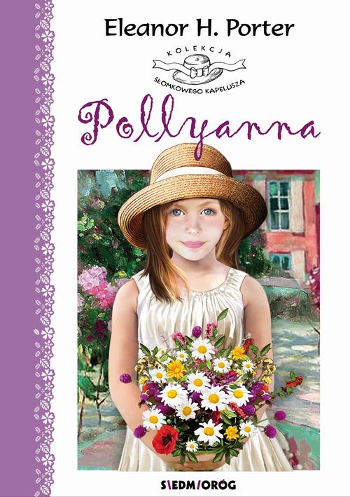 Tytuł: Pollyanna
Autor: Eleanor Porter
Wydawnictwo: Siedmioróg
Formaty: EPUB, MOBI