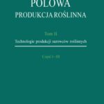 Tytuł: Polowa produkcja roślinna. T. 2. Technologie produkcji surowców roślinnych. Cz. I–III. Technologie uprawy roślin zbożowych. Technologie uprawy roślin okopowych. Technologie uprawy roślin bobowatych grubonasiennych (strączkowych)
Autor: Stanisław Korzeniowski
Wydawnictwo: Państwowa Uczelnia Zawodowa im. prof. E F. Szczepanika
Formaty: PDF