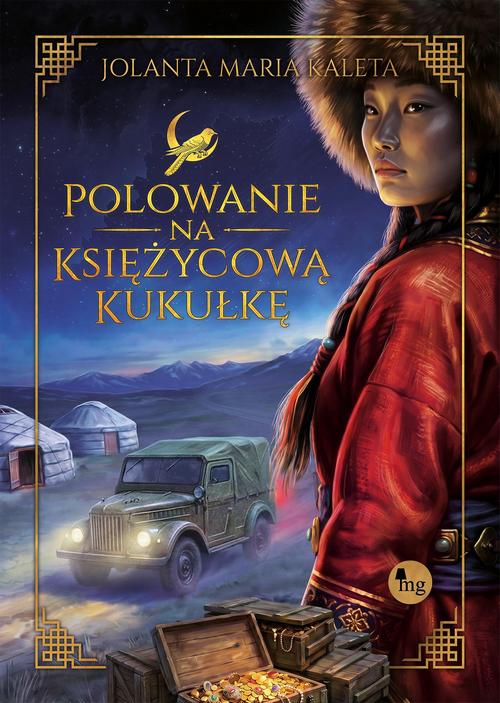 Tytuł: Polowanie na Księżycową Kukułkę
Autor: Jolanta Maria Kaleta
Wydawnictwo: MG
Formaty: MOBI, EPUB