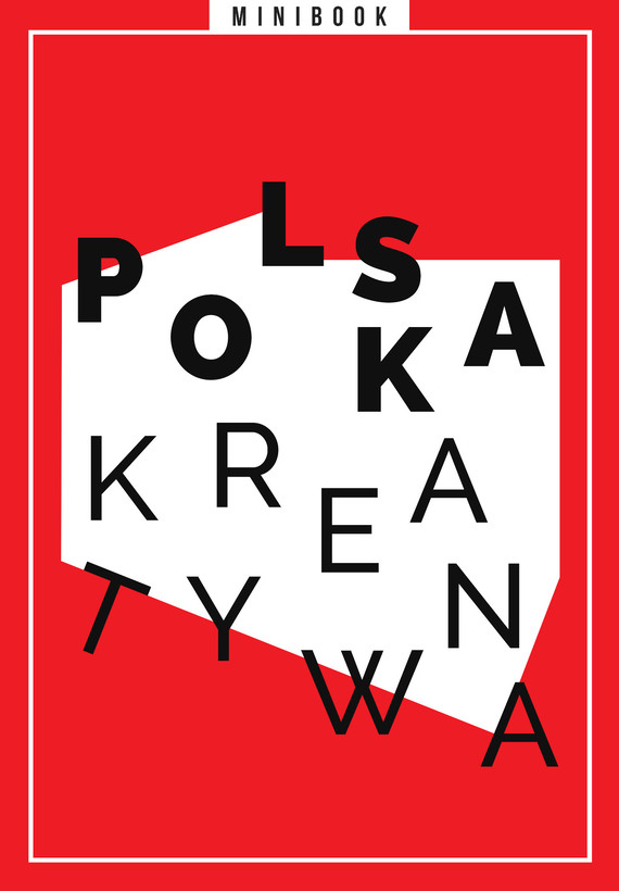 Tytuł: Polska kreatywna. Minibook
Autor: 
Wydawnictwo: Miesięcznik Znak
Formaty: EPUB, MOBI