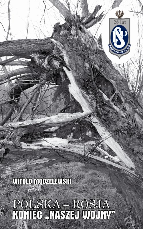 Tytuł: Polska - Rosja koniec "naszej wojny" tom. 11
Autor: Prof. dr hab. Witold Modzelewski
Wydawnictwo: Instytut Studiów Podatkowych Modzelewski i Wspólnicy
Formaty: PDF