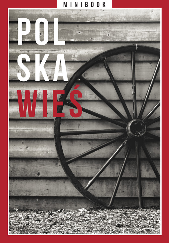 Tytuł: Polska wieś. Minibook
Autor: 
Wydawnictwo: Miesięcznik Znak
Formaty: EPUB, MOBI