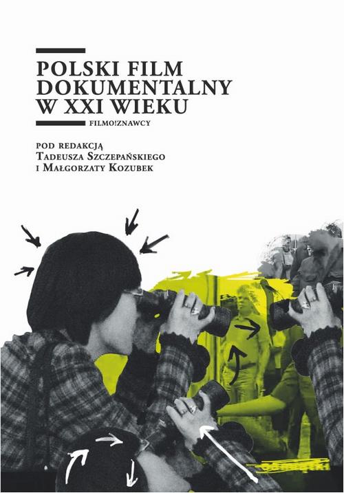 Tytuł: Polski film dokumentalny w XXI wieku
Autor: 
Wydawnictwo: Państwowa Wyższa Szkoła Filmowa, Telewizyjna i Teatralna im. L. Schillera w Łodzi
Formaty: MOBI, EPUB