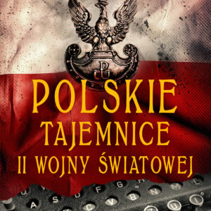 Polskie tajemnice II wojny światowej — okładka e-booka