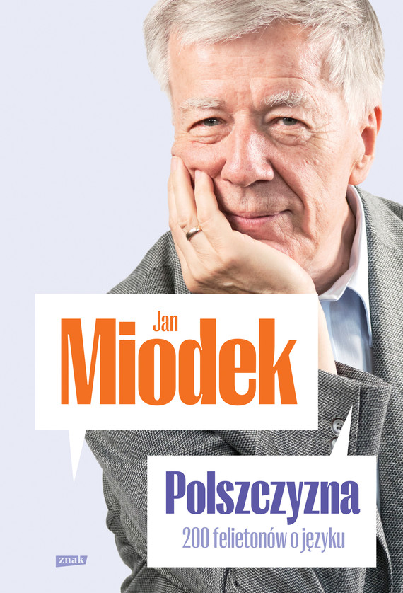 Polszczyzna. 200 felietonów o języku — okładka