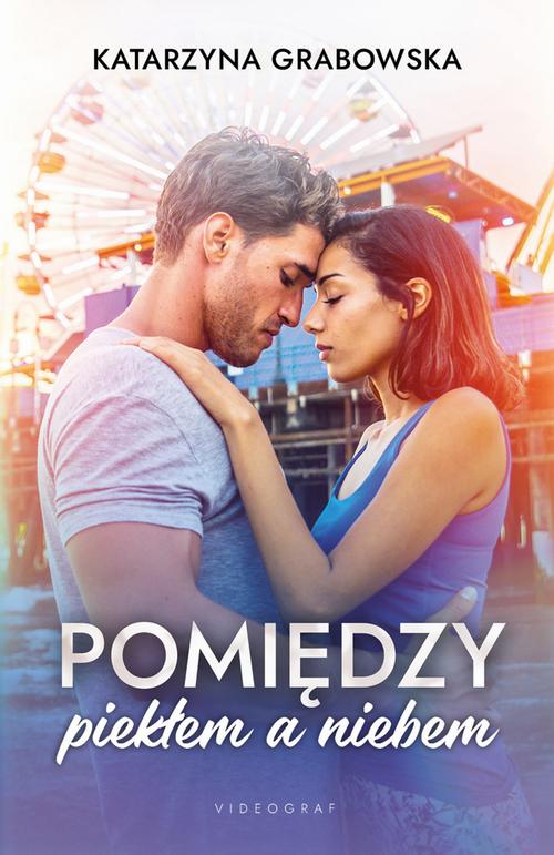Tytuł: Pomiędzy piekłem a niebem
Autor: Katarzyna Grabowska
Wydawnictwo: Videograf
Formaty: MOBI, EPUB