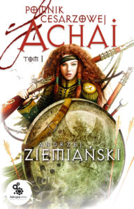 Pomnik cesarzowej Achai (#1). Pomnik cesarzowej Achai — okładka e-booka