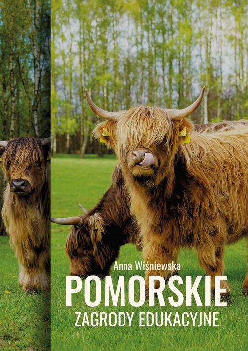 Tytuł: Pomorskie zagrody edukacyjne
Autor: Anna Wiśniewska
Wydawnictwo: Uniwersytet Pomorski w Słupsku
Formaty: PDF