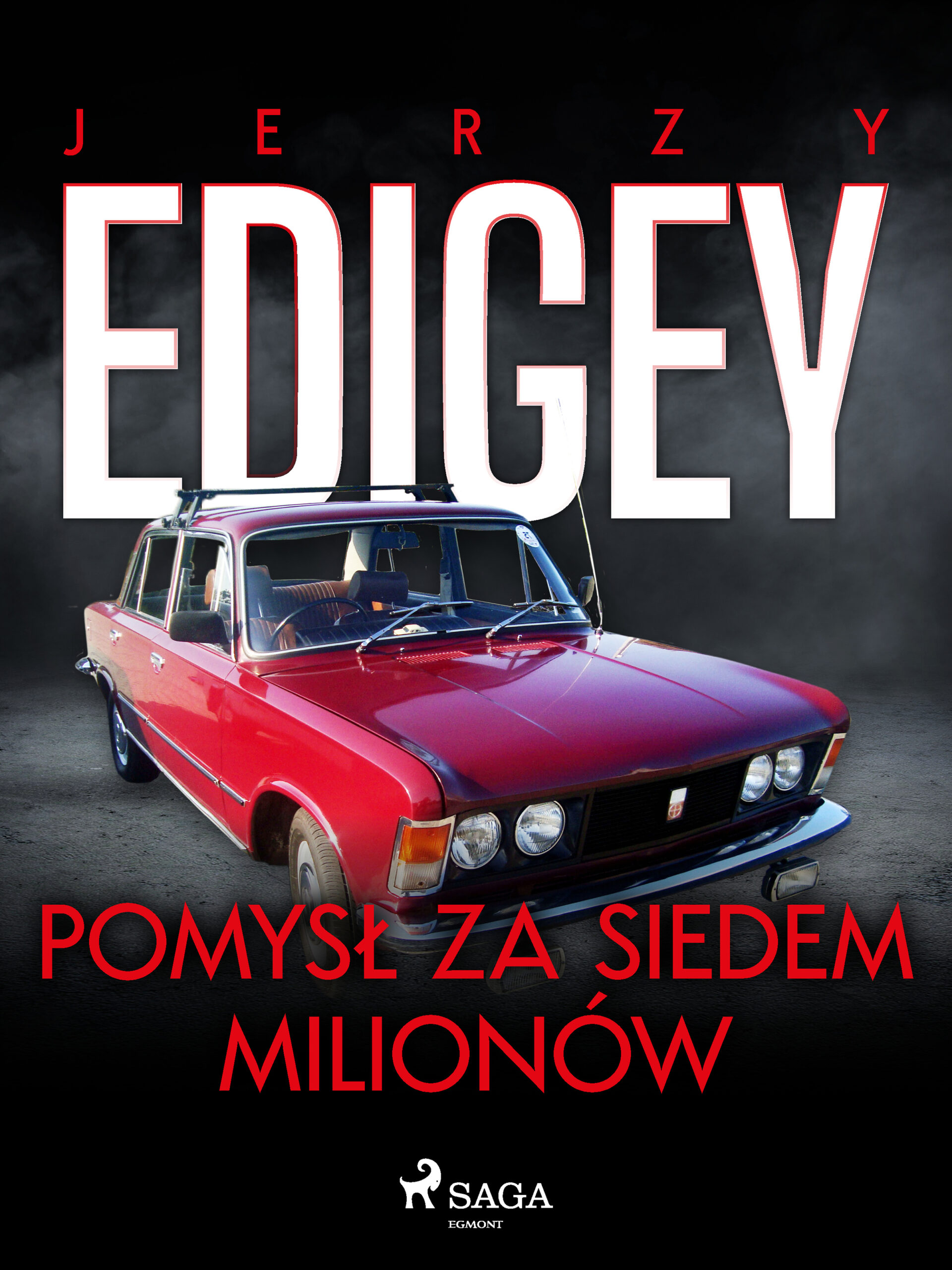 Tytuł: Pomysł za siedem milionów
Autor: Jerzy Edigey
Wydawnictwo: SAGA Egmont
Formaty: EPUB, MOBI