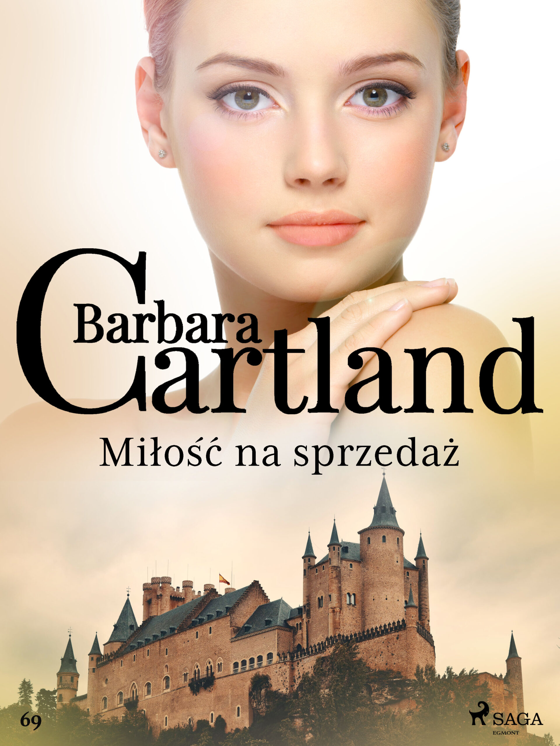 Tytuł: Ponadczasowe historie miłosne Barbary Cartland. Miłość na sprzedaż - Ponadczasowe historie miłosne Barbary Cartland (#69)
Autor: Barbara Cartland
Wydawnictwo: SAGA Egmont
Formaty: EPUB, MOBI