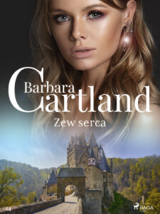 Ponadczasowe historie miłosne Barbary Cartland. Zew serca (#14) — okładka e-booka