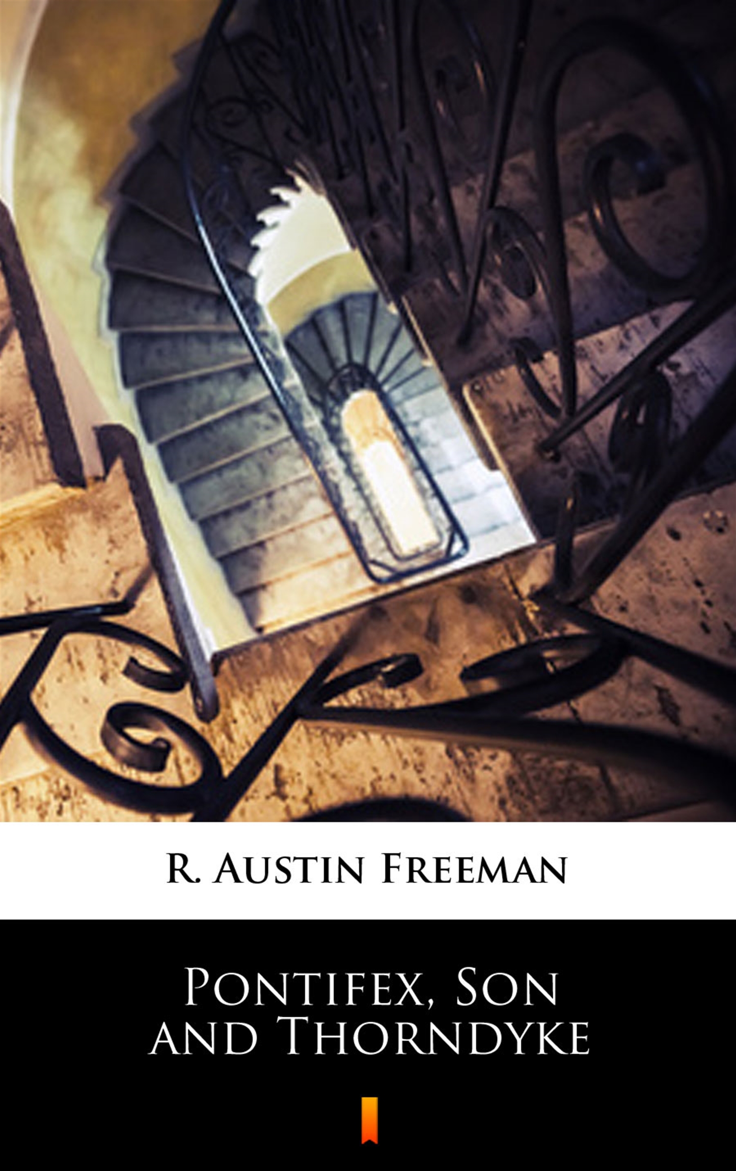 Tytuł: Pontifex, Son and Thorndyke
Autor: R. Austin Freeman
Wydawnictwo: KtoCzyta.pl
Formaty: EPUB, MOBI