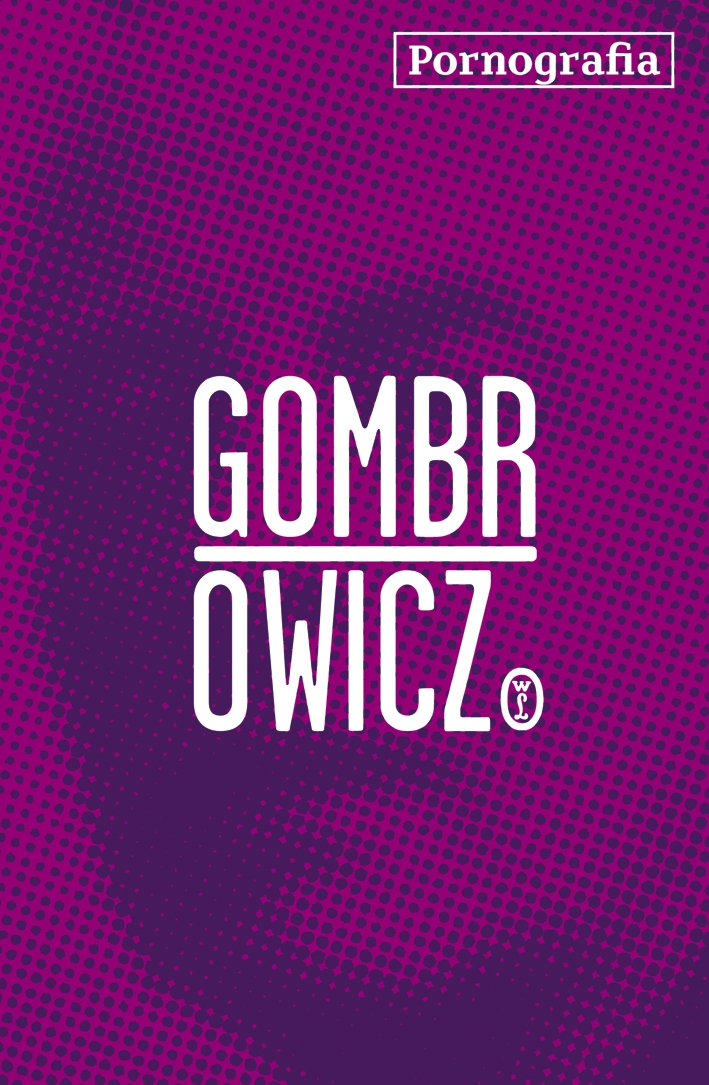 Tytuł: Pornografia
Autor: Witold Gombrowicz
Wydawnictwo: Wydawnictwo Literackie
Formaty: EPUB, MOBI