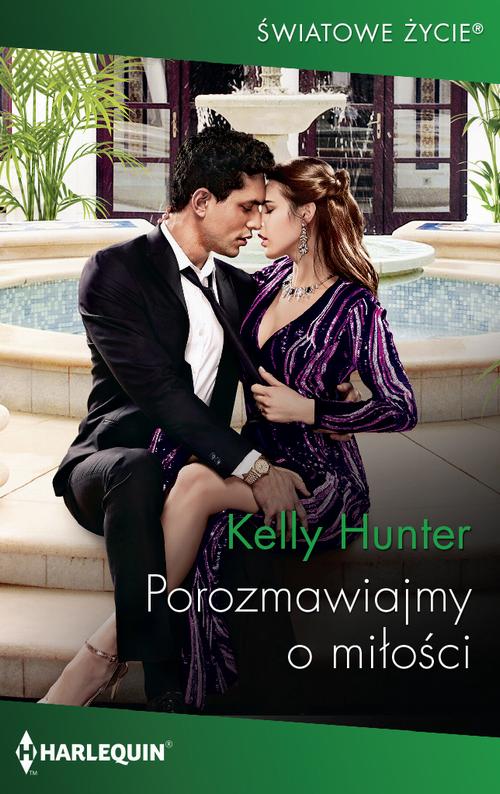 Tytuł: Porozmawiajmy o miłości
Autor: Kelly Hunter
Wydawnictwo: Harlequin
Formaty: EPUB, MOBI