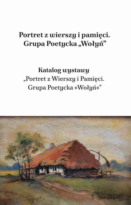Portret z wierszy i pamięci. Grupa Poetycka „Wołyń” — okładka e-booka