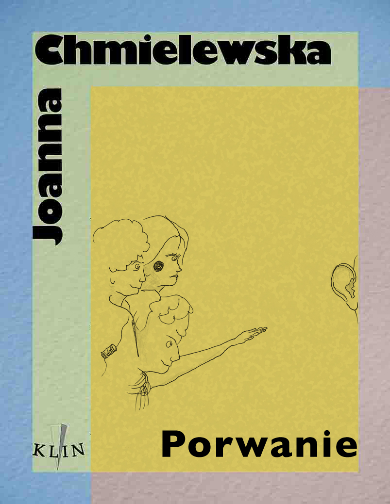 Tytuł: Porwanie
Autor: Joanna Chmielewska
Wydawnictwo: Wydawnictwo Klin
Formaty: EPUB, MOBI