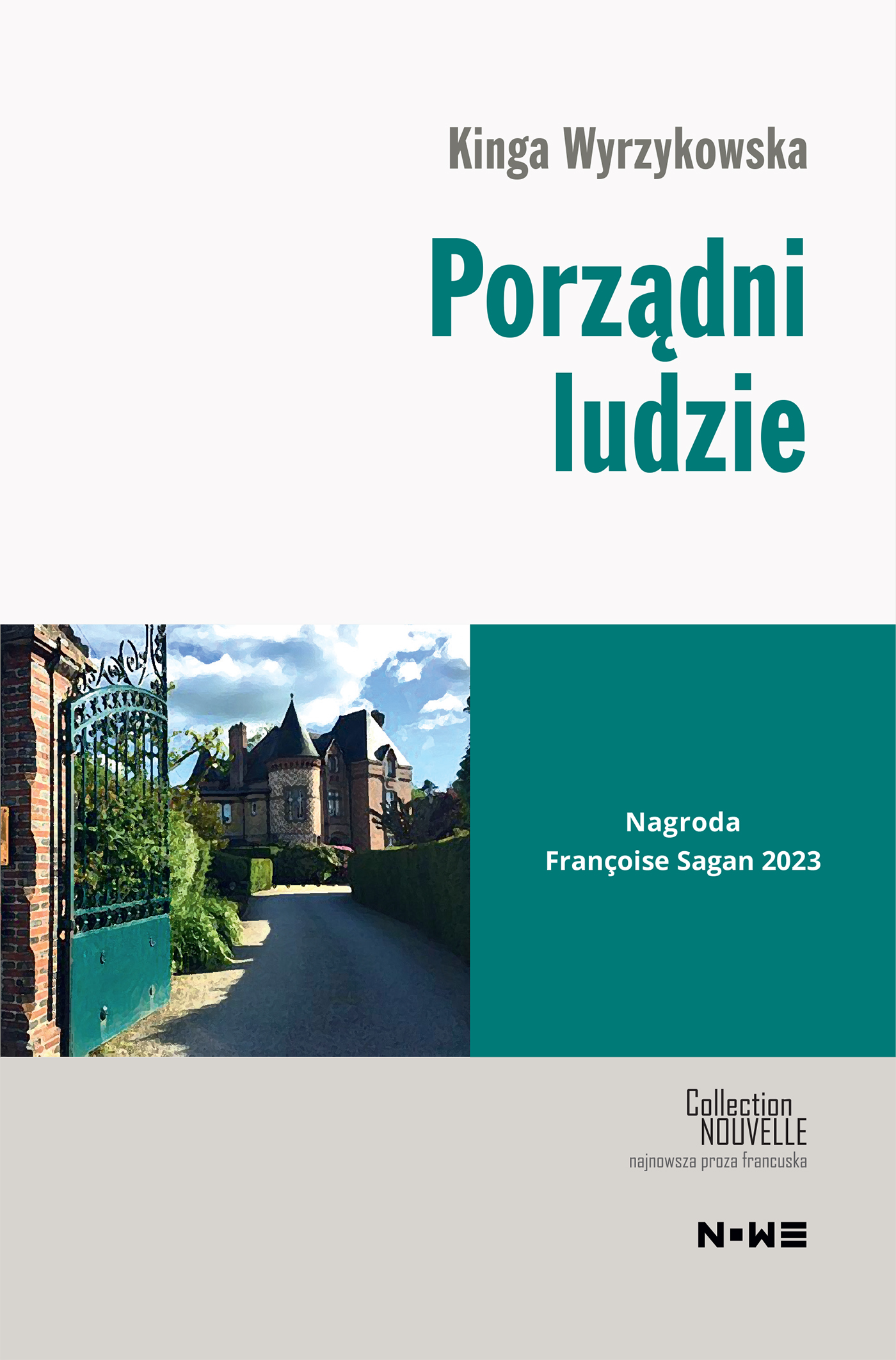 Tytuł: Porządni ludzie
Autor: Kinga Wyrzykowska
Wydawnictwo: Wydawnictwo NOWE
Formaty: EPUB, MOBI