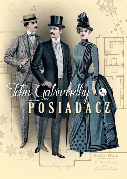 Tytuł: Posiadacz
Autor: John Galsworthy
Wydawnictwo: MG
Formaty: EPUB, MOBI