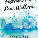 Tytuł: Poskromienie pana Walkera
Autor: Rosa Lucas
Wydawnictwo: NieZwykłe Zagraniczne
Formaty: EPUB, MOBI