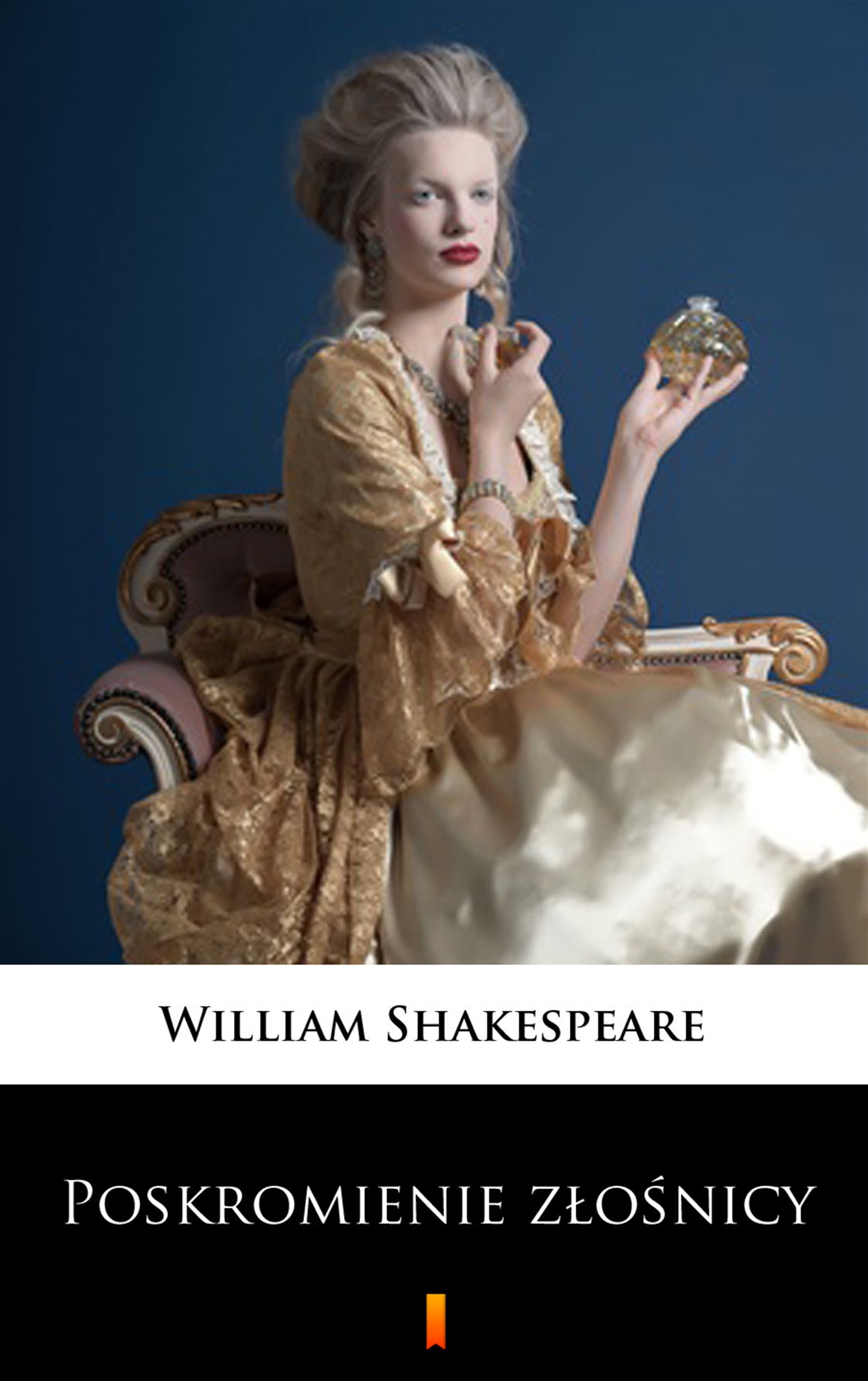 Tytuł: Poskromienie złośnicy
Autor: William Shakespeare
Wydawnictwo: KtoCzyta.pl
Formaty: EPUB, MOBI