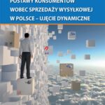 Tytuł: Postawy konsumentów wobec sprzedaży wysyłkowej w Polsce - ujęcie dynamiczne
Autor: Mariusz Trojanowski
Wydawnictwo: Wydawnictwo Naukowe Wydziału Zarządzania UW
Formaty: PDF