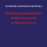 Potencjał energetyczny wybranych paliw alternatywnych — okładka e-booka