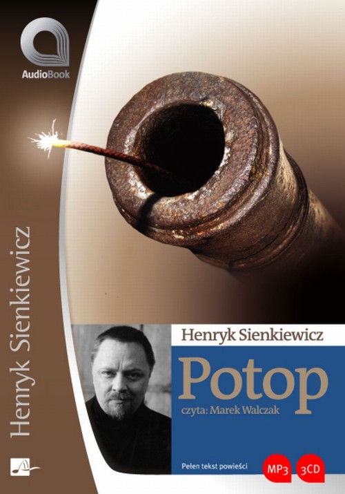 Tytuł: Potop
Autor: Henryk Sienkiewicz
Wydawnictwo: Aleksandria
Formaty: MP3
