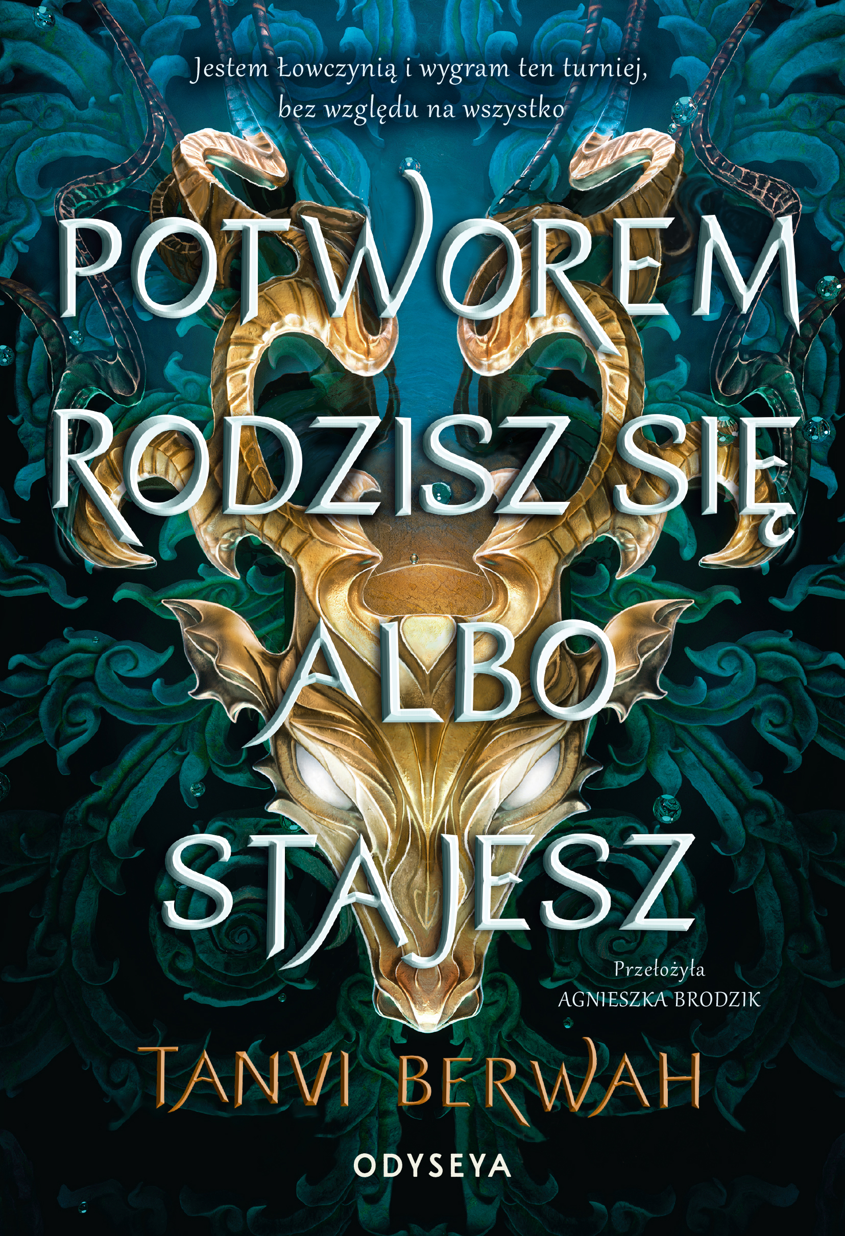 Tytuł: Potworem rodzisz się albo stajesz
Autor: Tanvi Berwah
Wydawnictwo: OdyseYA
Formaty: EPUB, MOBI