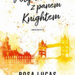 Tytuł: Potyczki z panem Knightem
Autor: Rosa Lucas
Wydawnictwo: NieZwykłe Zagraniczne
Formaty: MOBI, EPUB