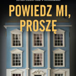 Powiedz mi, proszę — okładka e-booka