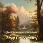 Tytuł: Powieści, nowele i opowiadania Elizy Orzeszkowej. Tom IV
Autor: Eliza Orzeszkowa
Wydawnictwo: Armoryka
Formaty: MOBI, EPUB