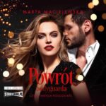 Tytuł: Powrót bodyguarda
Autor: Marta Maciejewska
Wydawnictwo: Storybox
Formaty: MP3