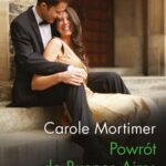 Tytuł: Powrót do Buenos Aires
Autor: Carole Mortimer
Wydawnictwo: Harlequin
Formaty: MOBI, EPUB