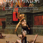 Tytuł: Powstanie Spartakusa
Autor: Paweł Rochala
Wydawnictwo: Czarno na Białym
Formaty: EPUB, MOBI