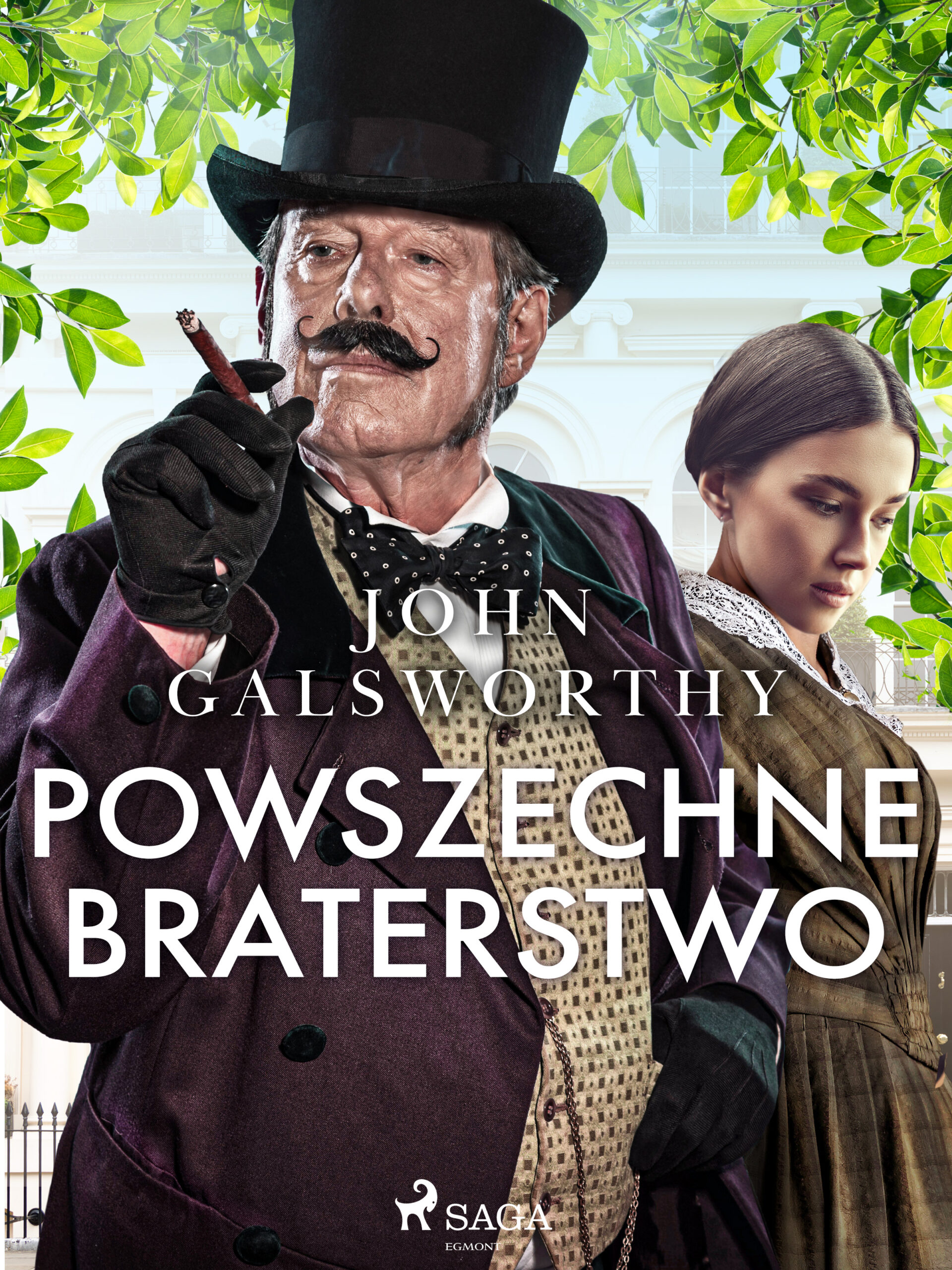 Tytuł: Powszechne braterstwo
Autor: John Galsworthy
Wydawnictwo: SAGA Egmont
Formaty: EPUB, MOBI