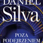 Tytuł: Poza podejrzeniem
Autor: Daniel Silva
Wydawnictwo: HarperCollins Polska
Formaty: MOBI, EPUB