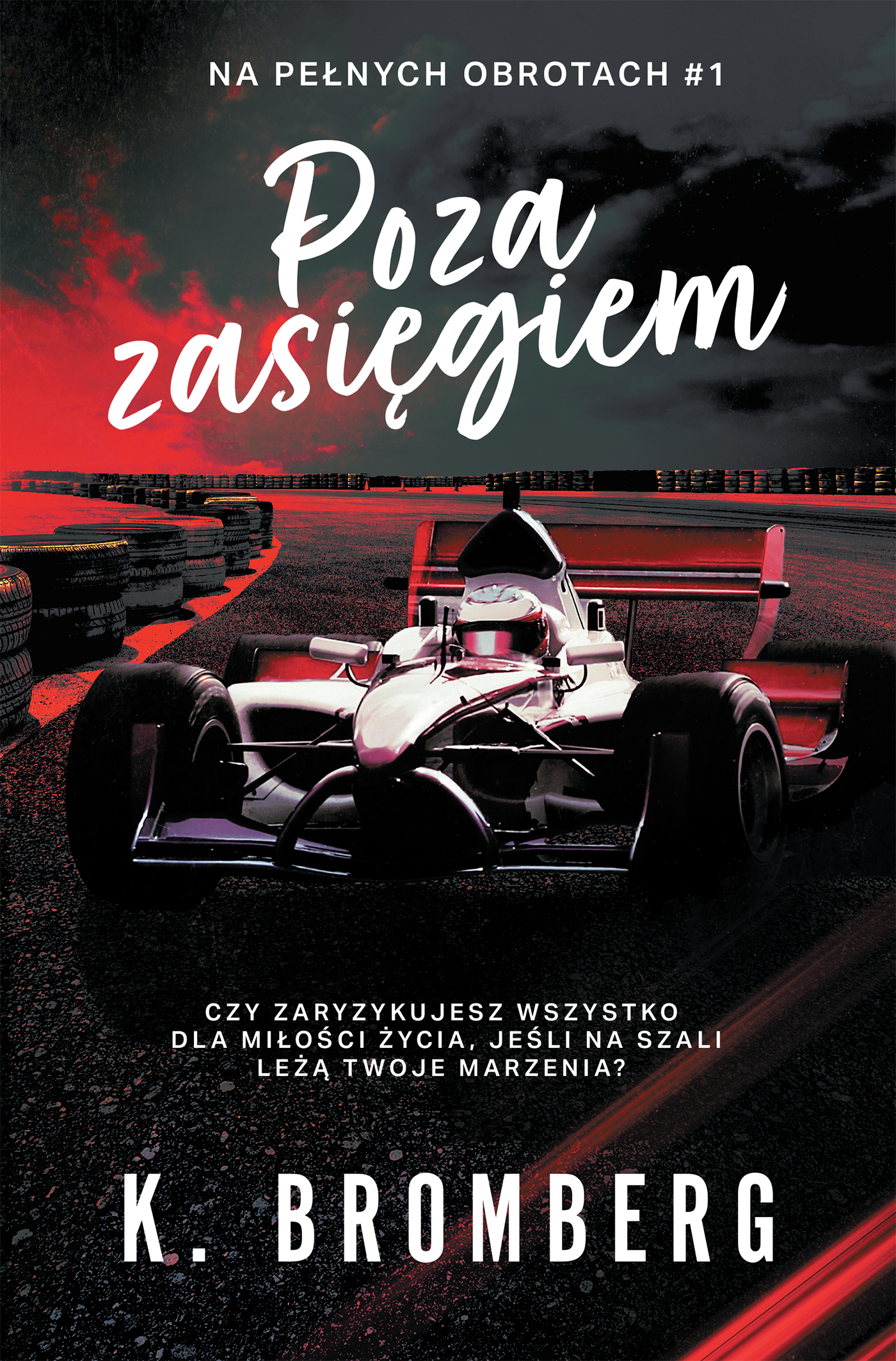 Tytuł: Poza zasięgiem
Autor: K. Bromberg
Wydawnictwo: Wydawnictwo Luna
Formaty: EPUB, MOBI