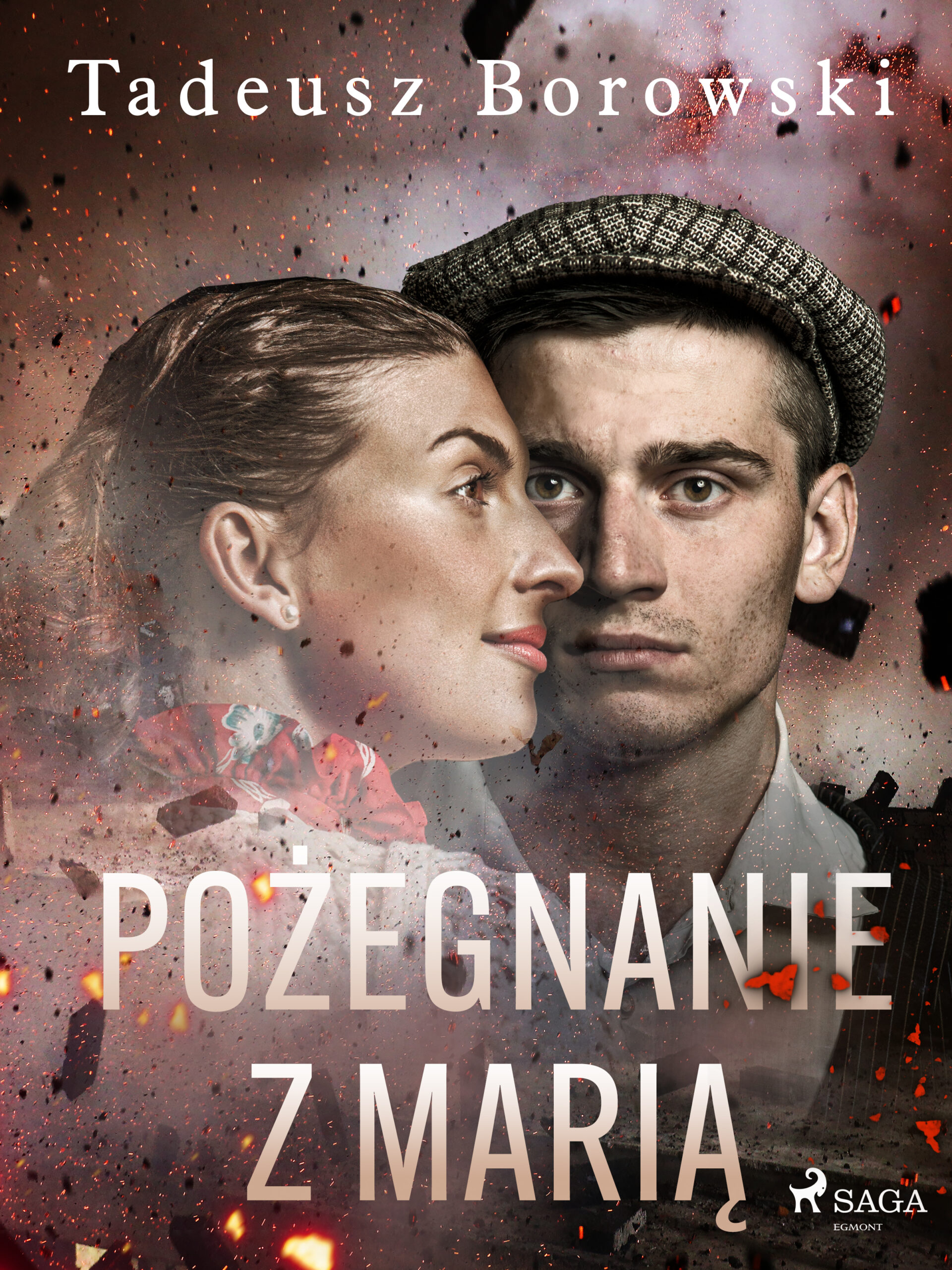 Tytuł: Pożegnanie z Marią
Autor: Tadeusz Borowski
Wydawnictwo: SAGA Egmont
Formaty: EPUB, MOBI