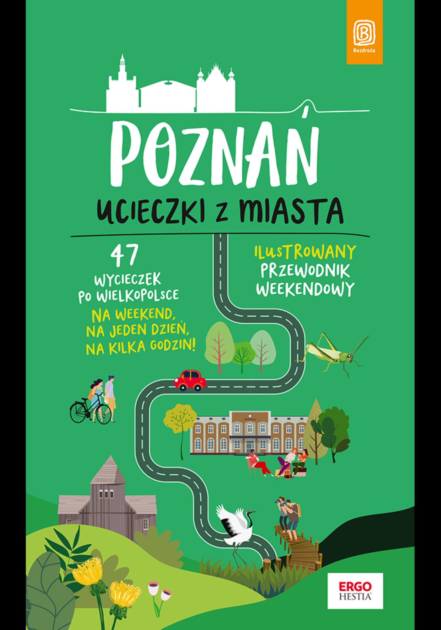 Tytuł: Poznań. Ucieczki z miasta. Przewodnik weekendowy. Wydanie 1
Autor: Krzysztof Dopierała
Wydawnictwo: Bezdroża
Formaty: PDF