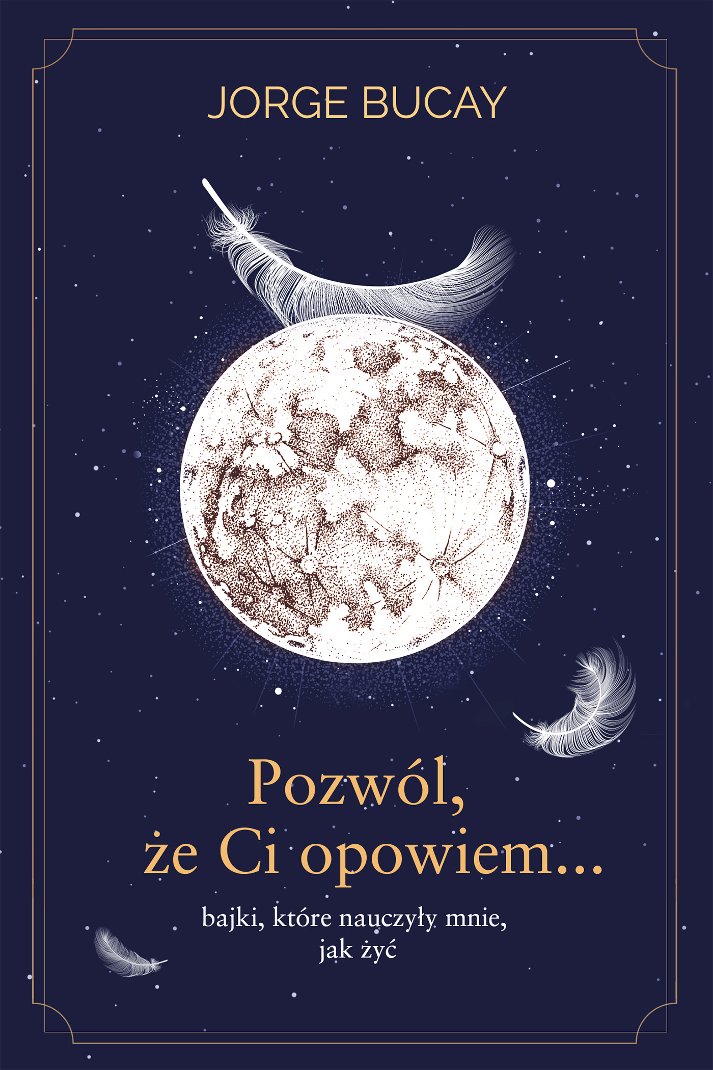 Pozwól, że ci opowiem… bajki, które nauczyły mnie, jak żyć — okładka e-booka