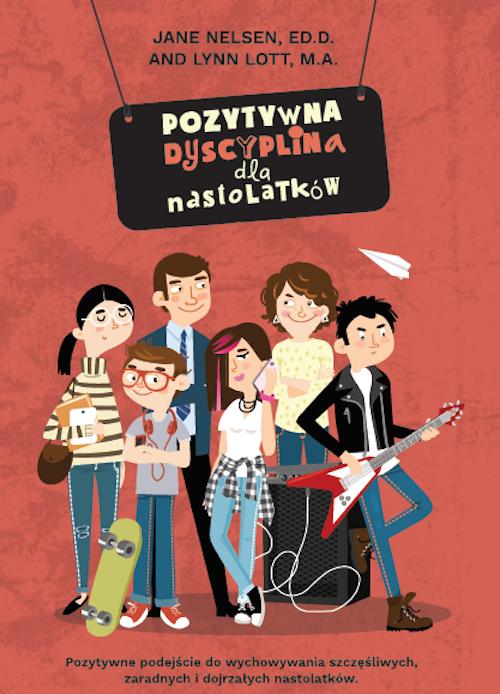 Tytuł: Pozytywna dyscyplina dla nastolatków
Autor: Jane Nelsen
Wydawnictwo: eBOOKnij to
Formaty: MOBI, PDF, EPUB