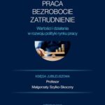 Praca, bezrobocie, zatrudnienie — okładka e-booka