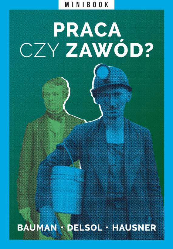 Tytuł: Praca czy zawód? (minibook)
Autor: 
Wydawnictwo: Miesięcznik Znak
Formaty: EPUB, MOBI