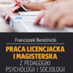 Praca licencjacka i magisterska z pedagogiki, psychologii i socjologii — okładka e-booka