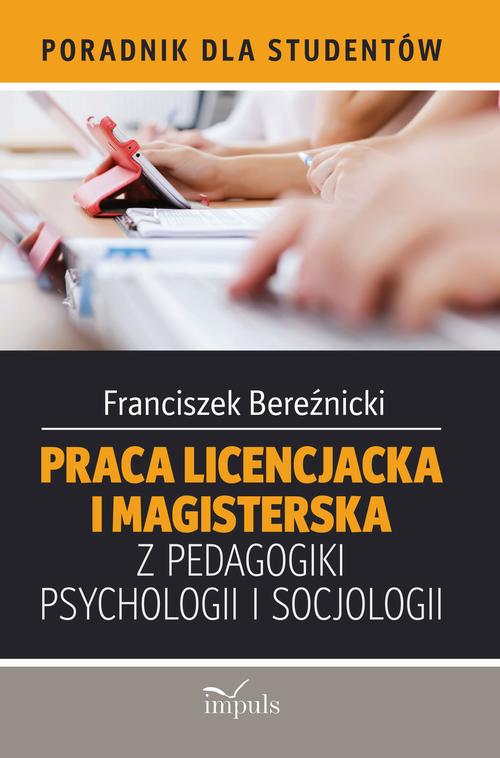 Praca licencjacka i magisterska z pedagogiki, psychologii i socjologii — okładka e-booka