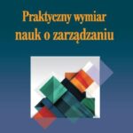 Praktyczny wymiar nauk o zarządzaniu — okładka e-booka