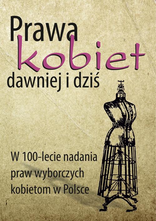 Tytuł: Prawa kobiet dawniej i dziś
Autor: 
Wydawnictwo: Uniwersytet Pomorski w Słupsku
Formaty: PDF