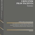 Prawa pacjenta i Rzecznik Praw Pacjenta. Komentarz — okładka e-booka